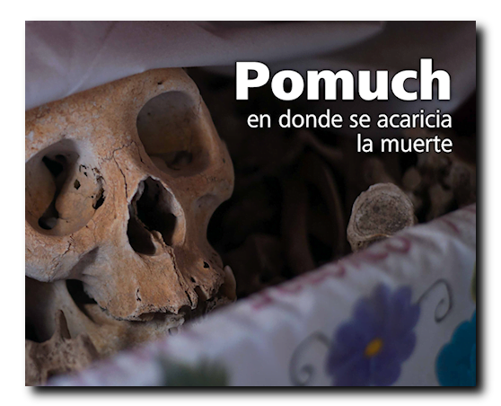 Pomuch en donde se acaricia la muerte